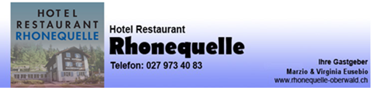 Hotel Restaurant Rhonequelle